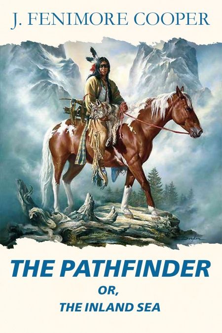 The Pathfinder or, the Inland sea  - обложка
