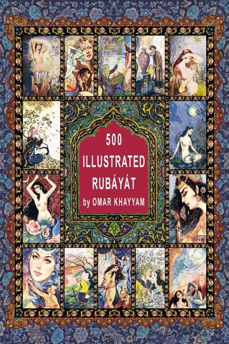 500 illustrated Rubáyát  - обложка