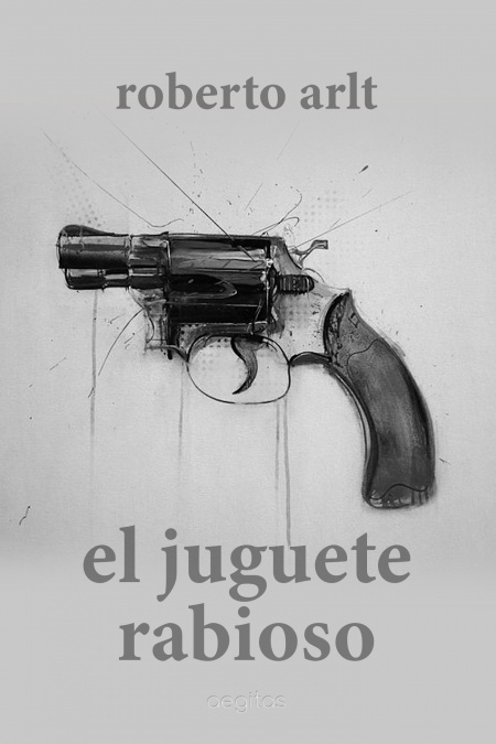 El juguete rabioso  - обложка