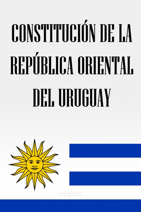 Constitución de la República Oriental del Uruguay  - обложка