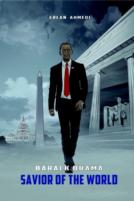 BARACK OBAMA SAVIOR OF THE WORLD  - обложка