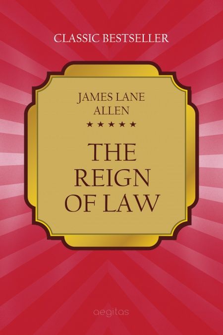The reign of law. A tale of the Kentucky hemp fields.  - обложка