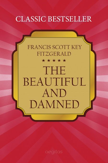 The Beautiful and Damned  - обложка