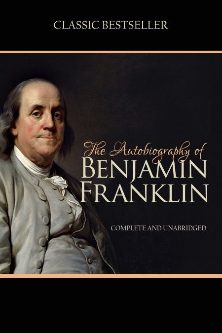 The Autobiography of Benjamin Franklin  - обложка