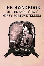The handbook of the every day gipsy fortunetelling - обложка