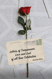 Letters of Compassion, Love and Lust of all Time Celebrities. Mastodon Edition. - обложка