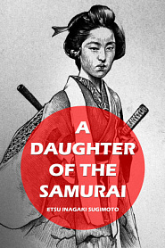 A Daughter of the Samurai - обложка