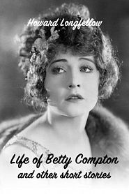Life of Betty Compton and other short stories - обложка