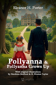 Pollyanna and Pollyanna Grows Up - обложка