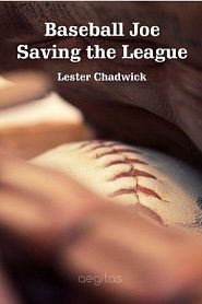 Baseball Joe Saving the League - обложка