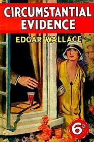 THE EDUCATION OF KING PETER. CIRCUMSTANTIAL EVIDENCE AND OTHER STORIES. - обложка