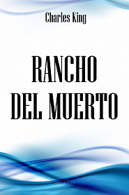 Rancho Del Muerto and Other Stories of Adventure from 'Outing' - обложка