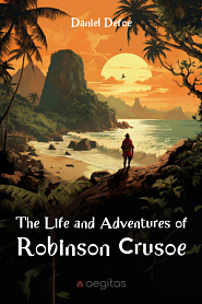 The Life and Adventures of Robinson Crusoe - обложка