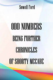 Odd Numbers: Being Further Chronicles of Shorty McCabe - обложка