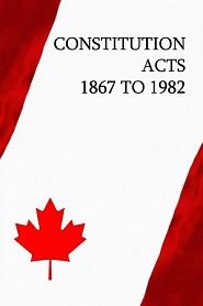 Constitution Acts, 1867 to 1982 - обложка