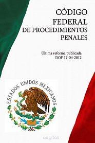 CÓDIGO FEDERAL DE PROCEDIMIENTOS PENALES - обложка