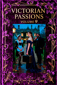 Victorian Passions: Volume 9 - обложка
