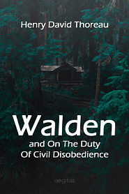 Walden, and On The Duty Of Civil Disobedience - обложка